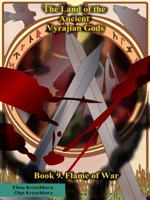 cover image of The Land of the Ancient Vyrajian Gods. Book 9. Flame of War